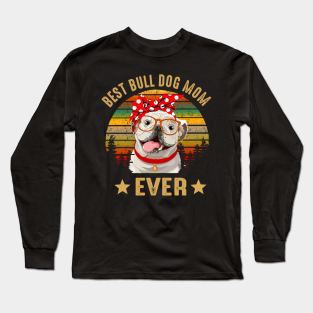 bulldog mom long sleeve t-shirt